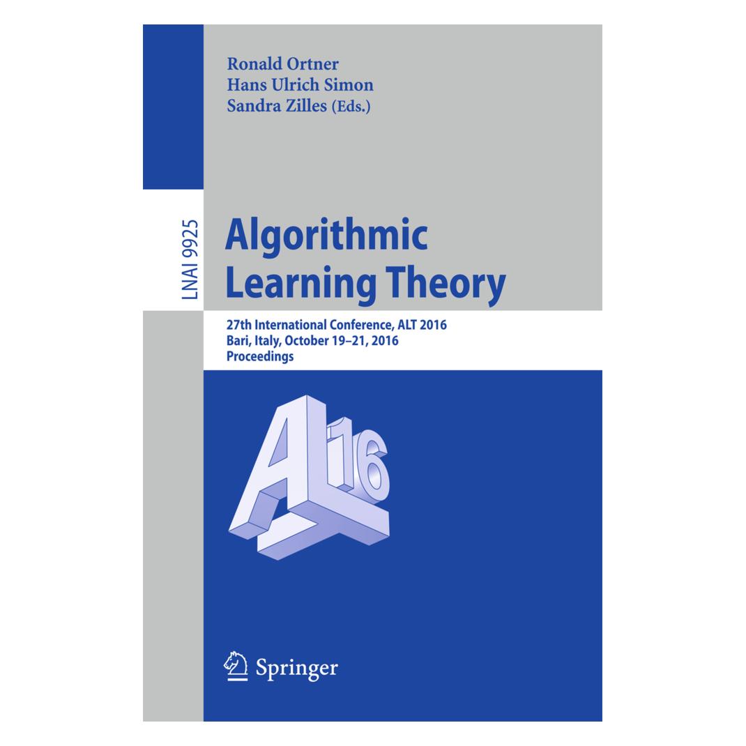 Springer Algorithmic Learning Theory (Englisch, Softcover, Hans Ulrich Simon, Ronald Ortner, Sandra Zilles) (55836970)