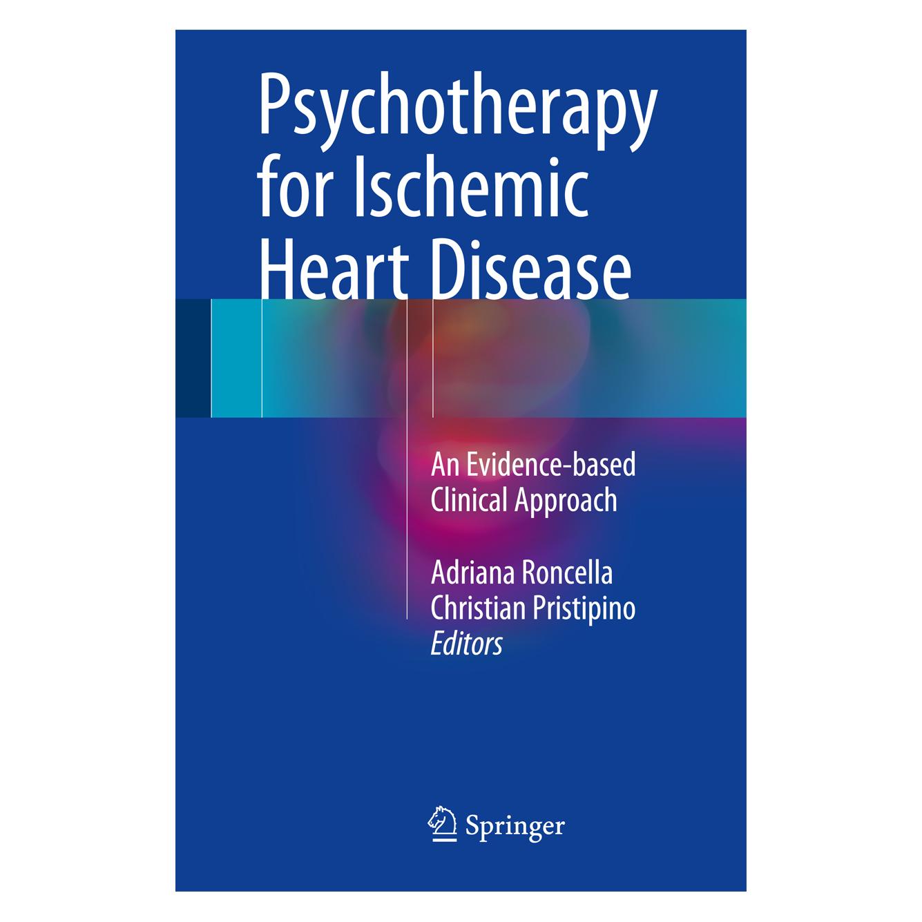 Springer Psychotherapy for Ischemic Heart Disease (Englisch, Hardcover, Adriana Roncella, Christian Pristipino) (9783319332123)