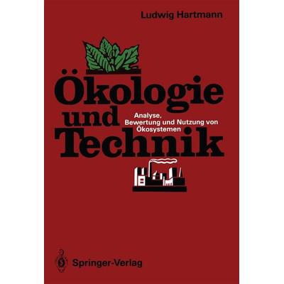 Ökologie und Technik, Taschenbuch von Ludwig Hartmann, Springer Berlin, 978-3-540-54328-2