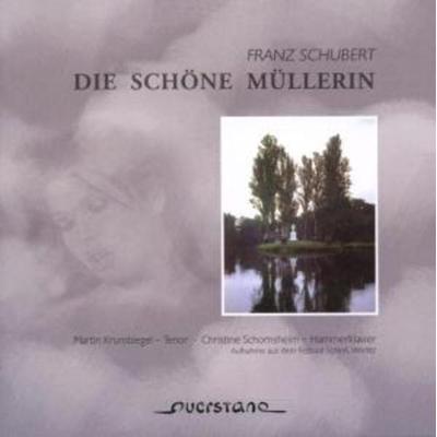 Die Schöne Müllerin D.795 - Martin Krumbiegel,Christine Schornsheim, CD