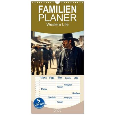 Familienplaner 2027 - Western Life mit 5 Spalten (Wandkalender, 21 x 45 cm) CALVENDO