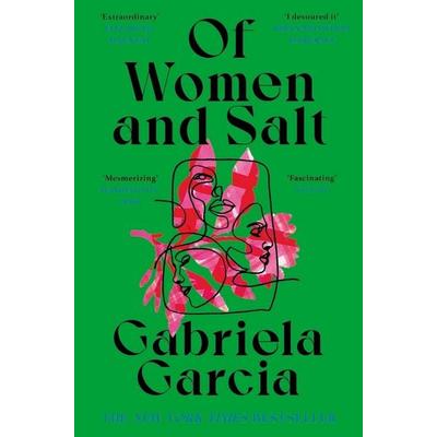Of Women and Salt, Taschenbuch von Gabriela Garcia, Pan Macmillan, 978-1-5290-3155-3