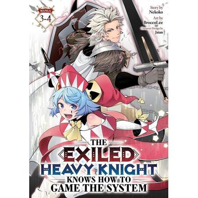 The Exiled Heavy Knight Knows How to Game the System (Omnibus) Vol. 3-4, Taschenbuch von Nekoko, Random House N.Y.