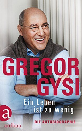 Gregor Gysi - Ein Leben ist zu wenig: Die Autobiographie - Preis vom 07.10.2026 11:45:10 h