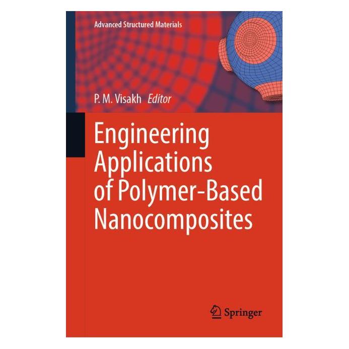 Springer Engineering Applications of Polymer-Based Nanocomposites (Englisch, Hardcover, P. M. Visakh) (59912809)