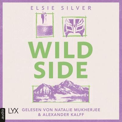 Wild Side - Rose Hill, Teil 3 - Elsie Silver, Audio, 9783966356190