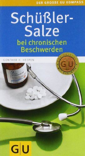 Heepen, Günther H - Schüßler-Salze bei chronischen Beschwerden (Große GU Kompasse) - Preis vom 09.10.2026 07:28:09 h