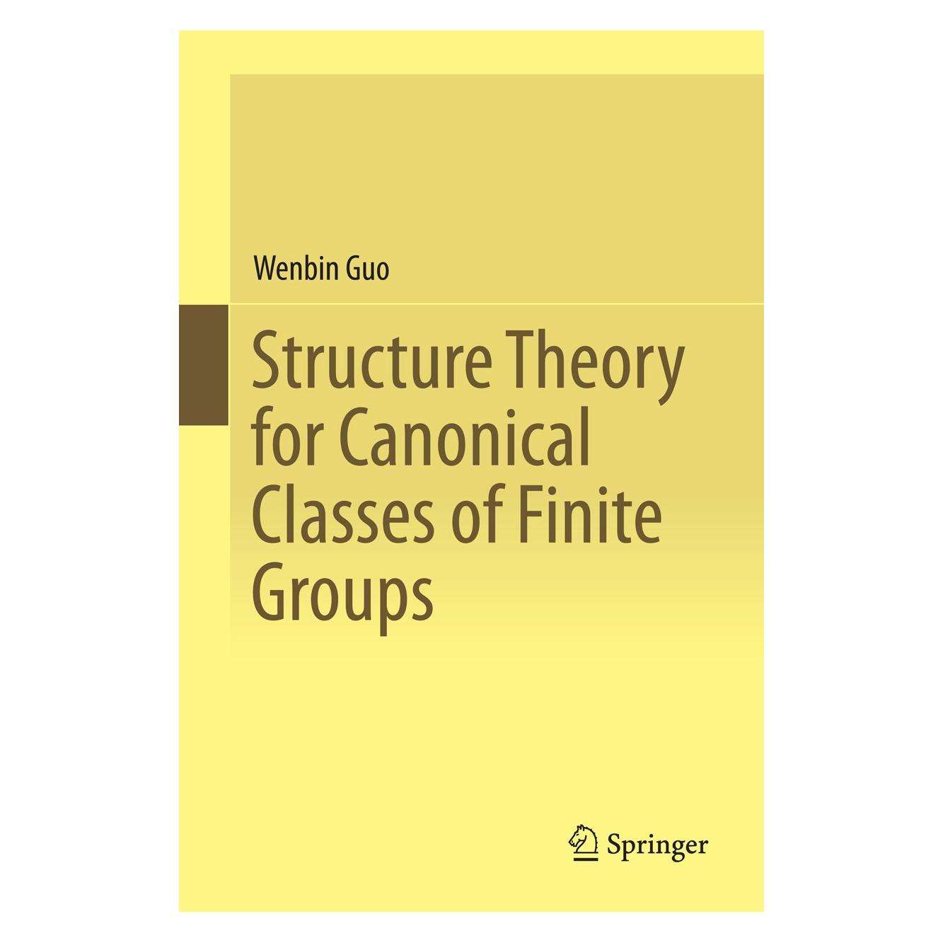 Springer Guo:Structure Theory for Canonical Clas (Englisch, Hardcover, Wenbin Guo) (9783662457467)