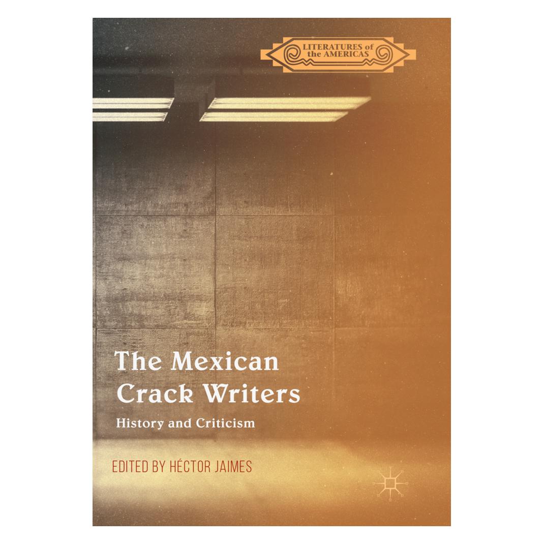 Springer The Mexican Crack Writers (Englisch, Softcover, Héctor Jaimes) (56052501)