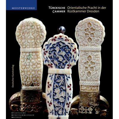 Türckische Cammer, Gebundene Ausgabe von Holger Schuckelt, Deutscher Kunstverlag, 978-3-422-06913-8