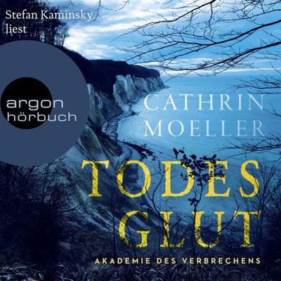Todesglut - Cathrin Moeller, Audio, 9783732458363