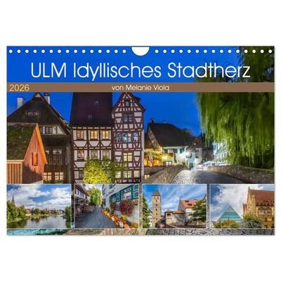 ULM Idyllisches Stadtherz (Wandkalender 2026 DIN A4 quer), CALVENDO Monatskalender