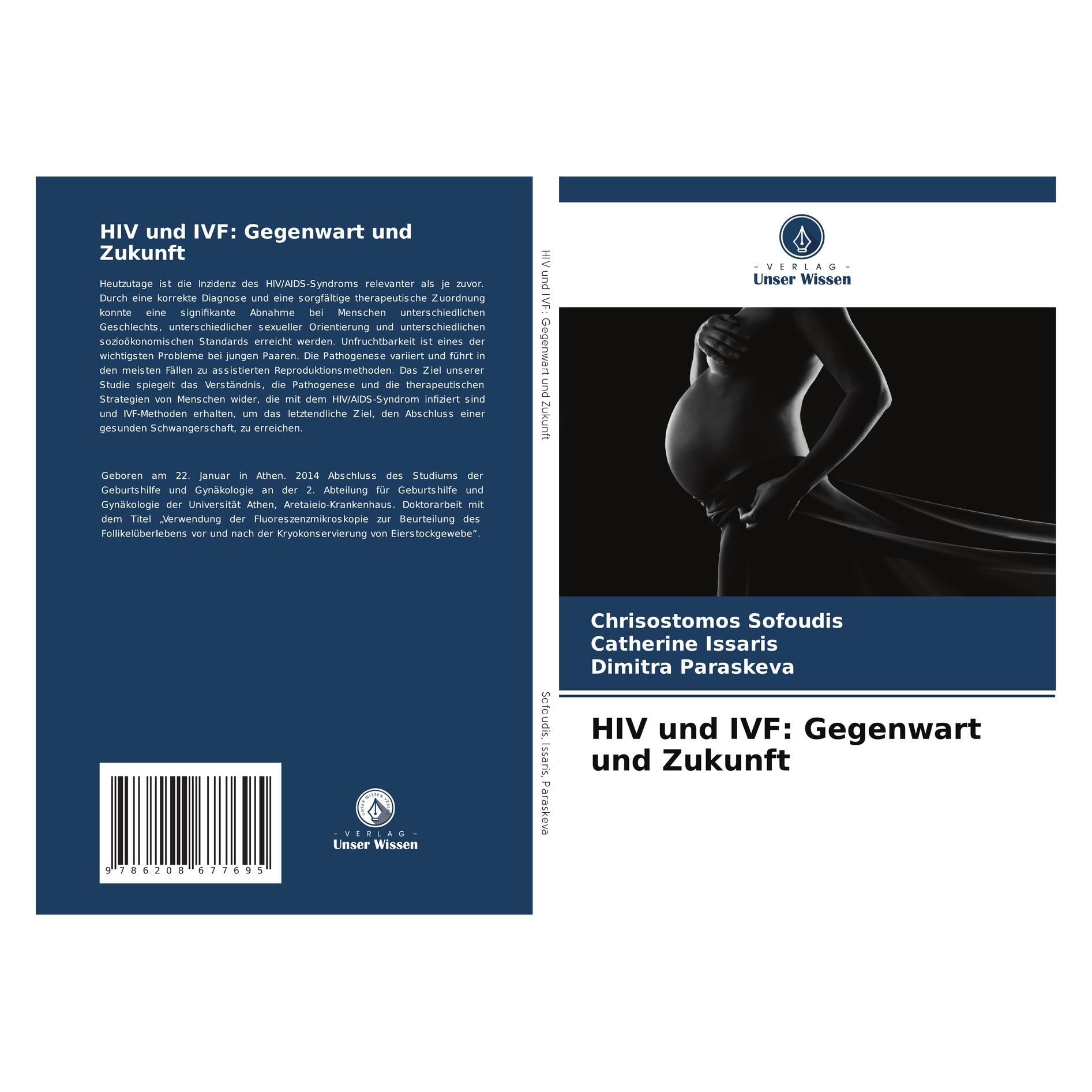 Bod HIV und IVF: Gegenwart und Zukunft (Deutsch, Softcover, Catherine Issaris, Chrisostomos Sofoudis, Dimitra Paraskeva) (57212128)
