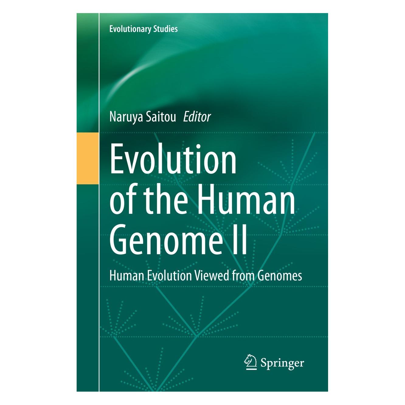 Springer Evolution of the Human Genome II (Englisch, Hardcover, Naruya Saitou) (9784431569022)