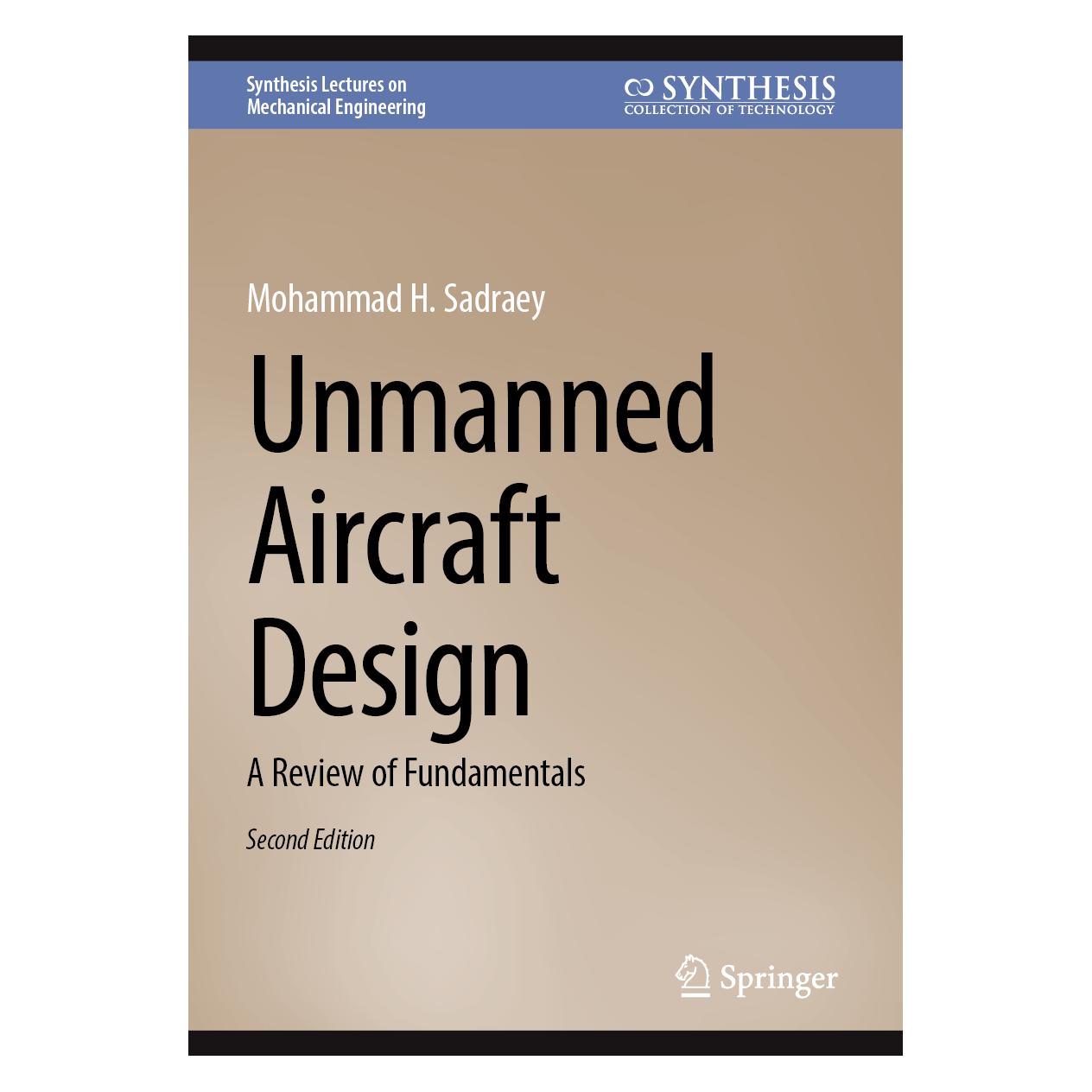 Springer Unmanned Aircraft Design (Englisch, Softcover, Mohammad H. Sadraey) (49627642)