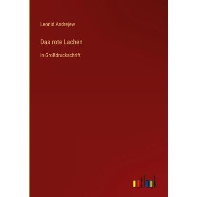 Das rote Lachen, Gebundene Ausgabe von Leonid Andrejew, Outlook, 978-3-368-29671-1
