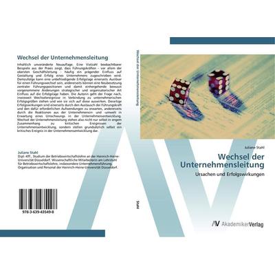Wechsel der Unternehmensleitung, Taschenbuch von Juliane Stahl, AV Akademikerverlag, 978-3-639-43549-8
