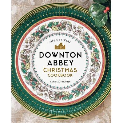 The Official Downton Abbey Christmas Cookbook, Gebundene Ausgabe von Regula Ysewijn, Simon & Schuster N.Y., 978-1-68188-535-3