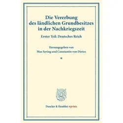 Die Vererbung des ländlichen Grundbesitzes in der Nachkriegszeit., Fachbücher