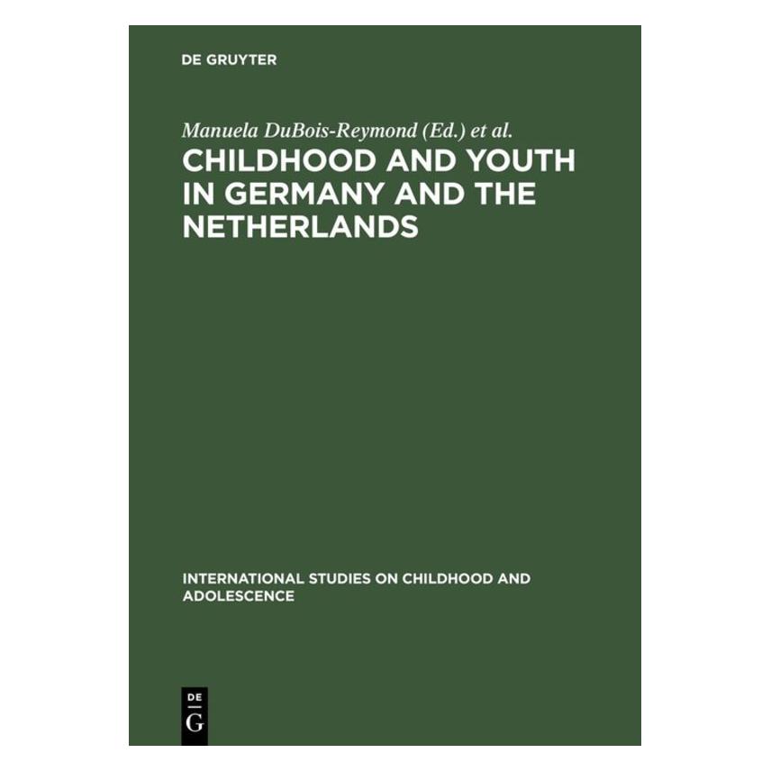 De Gruyter Childhood and Youth in Germany a.Nether (Englisch, Hardcover) (67765663)
