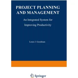 Project Planning and Management, Fachbücher von Louis J. Goodman