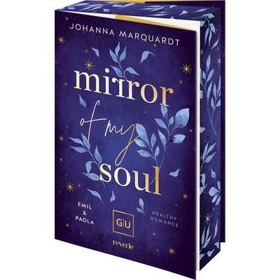 Mirror Of My Soul. Emil & Paola, Taschenbuch von Johanna Marquardt, Reverie