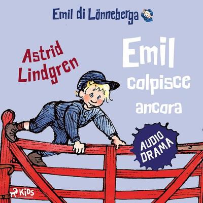 Emil colpisce ancora - Astrid Lindgren, Audio, 9788727093000