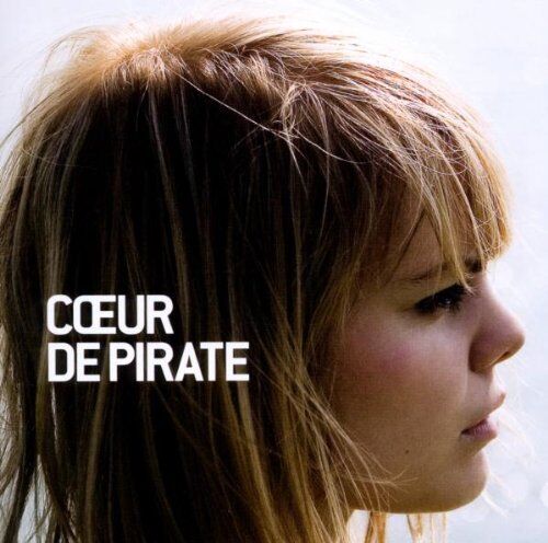 Coeur de Pirate - Coeur de Pirate - Preis vom 11.10.2026 15:43:13 h