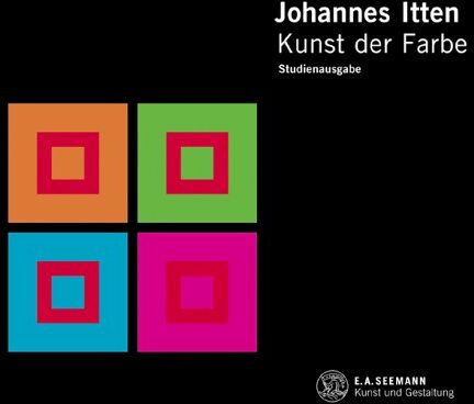 Johannes Itten - Kunst der Farbe - Subjektives Erleben und objektives Erkennen als Wege zur Kunst (gekuerzte Studienausgabe) - Preis vom 09.10.2026 07:28:09 h