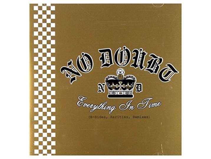 No Doubt - Everything In Time (B-Sides)