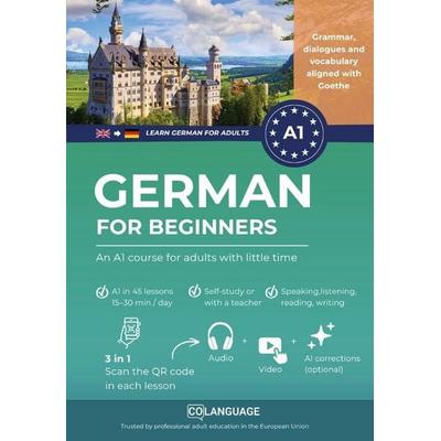 Learn German for beginners - An A1 course for adults with little time, Taschenbuch von CoLanguage Academy, Bookmundo