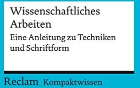 Yomb May - Kompaktwissen. Wissenschaftliches Arbeiten: Eine Anleitung zu Techniken und Schriftform (Reclams Universal-Bibliothek) - Preis vom 14.10.2026 23:07:16 h