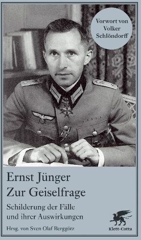 Ernst Jünger - Zur Geiselfrage: Schilderung der Fälle und ihrer Auswirkungen - Preis vom 30.09.2026 09:01:18 h