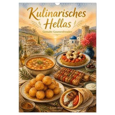 Kulinarisches Hellas - Gemalte Gaumenfreuden (Wandkalender 2027 DIN A3 hoch), CALVENDO Monatskalender