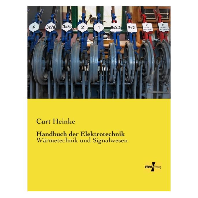 Vero Handbuch der Elektrotechnik (Deutsch, Softcover, Curt Heinke) (55548368)