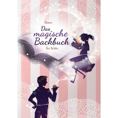 Das magische Backbuch, Taschenbuch von Tini Wider, BoD – Books on Demand, 978-3-7557-1486-6
