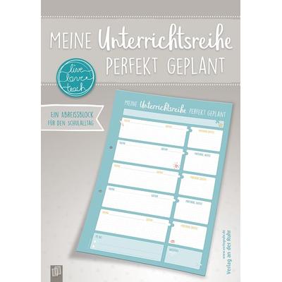 Meine Unterrichtsreihe perfekt geplant, Nonbook von , Verlag an der Ruhr, 978-3-8346-4746-7