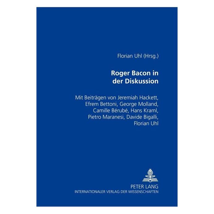 Peter Lang Roger Bacon in der Diskussion (Deutsch, Softcover) (56034643)