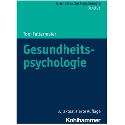 Gesundheitspsychologie, Fachbücher von Bernd Leplow, Maria von Salisch, Toni Faltermaier, Dieter Ulich, Herbert Selg