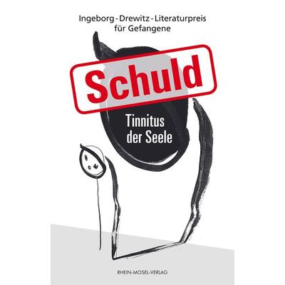 Schuld - Tinnitus der Seele, Taschenbuch von Mayhem Fontaine,Frank Bieber-Kopf,Felix Broy,NixeBix Heumann,Christian "Bär" Templiner,