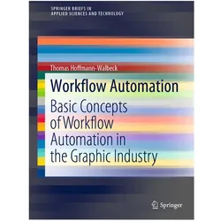 Workflow Automation, Fachbücher von Thomas Hoffmann-Walbeck