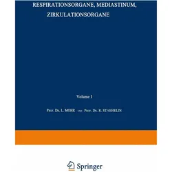 Respirationsorgane, Mediastinum, Zirkulationsorgane, Fachbücher von Rudolf Staehelin, L. Bach-Marburg, Leo Mohr