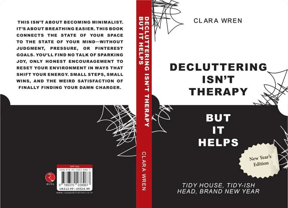 Rupa Publications Decluttering Isn't Therapy But It Helps by Clara Wren - Paperback Self-Help Book - Tidy House, Tidy-ish Head - Calm Space, Clearer Mind
