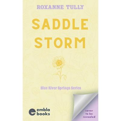Saddle Storm, Taschenbuch von Roxanne Tully, Hot Key Books, 978-1-4714-2074-0