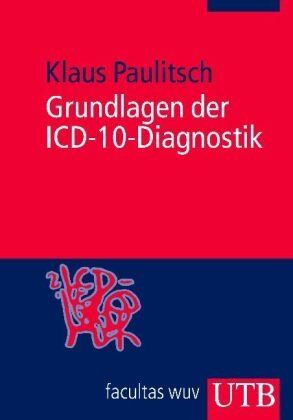 Klaus Paulitsch - Grundlagen der ICD-10-Diagnostik - Preis vom 02.10.2026 23:42:20 h