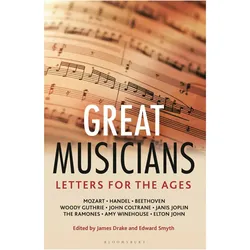 Letters for the Ages Great Musicians, Fachbücher von Edward Smyth, James Drake
