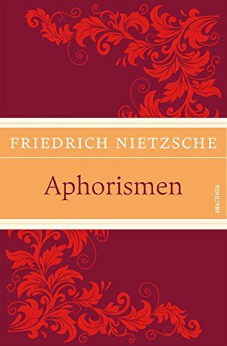 Friedrich Nietzsche - Aphorismen - Preis vom 13.10.2026 11:25:28 h