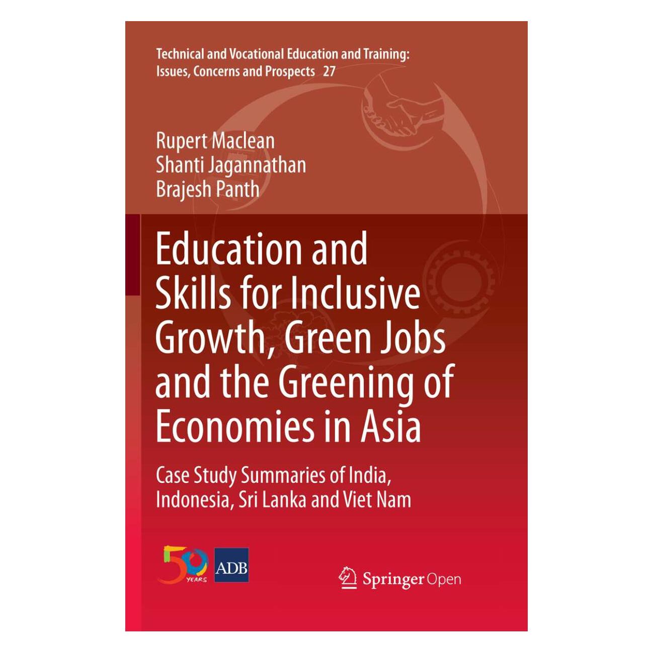 Springer Education and Skills for Inclusive Growth, Green Jobs and the Greening of Economies in Asia (Englisch, Softcover, Brajesh Panth, Rupert Maclean, Shanti Jagannathan) (38970832)