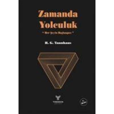 Zamanda Yolculuk, Taschenbuch von H. G. Tannhaus, Theseus Yayinevi