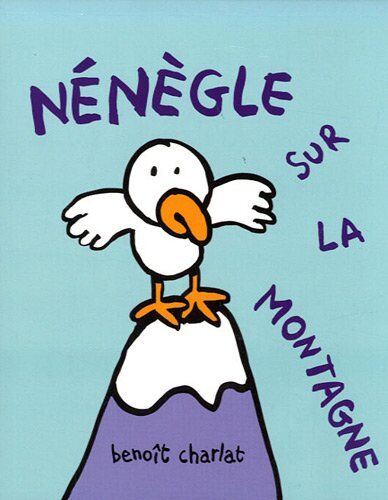 Benoît Charlat - Nénègle sur la montagne - Preis vom 09.10.2026 07:28:09 h